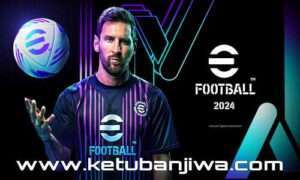 eFootball 2024 EVO GamePlay Mod v1.0 For PC Ketuban Jiwa