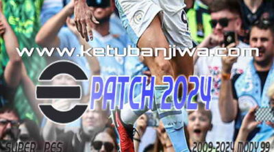 eFootball 2024 ePatch v8.0 AIO Online + Offline For PC Ketuban Jiwa
