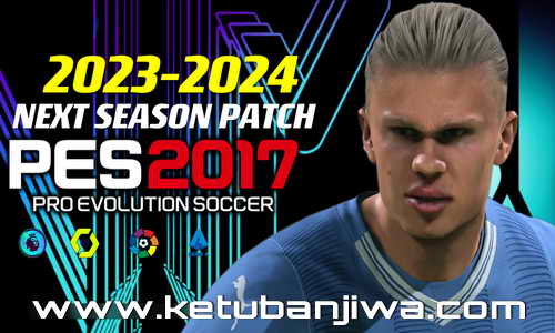 PES 2017 Next Season Patch - NSP v1 AIO Season 2024 For PC Ketuban Jiwa