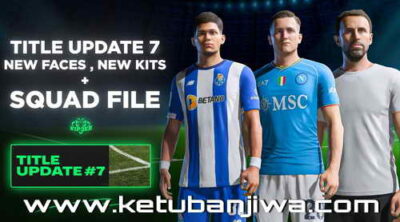 EA Sports FC 24 Title Update 7 With New Faces + Kits + Squad File For PC Ketuban Jiwa