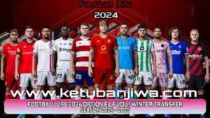 PES 2021 Smoke Patch Football Life 24 - FL24 Option File v1 Winter Transfer Season 2024-2025 Ketuban JIwa