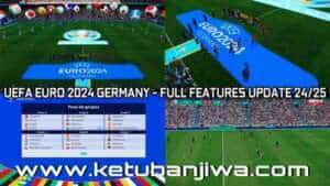PES 2021 UEFA EURO 2024 Germany Mod For PC Ketuban Jiwa