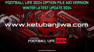 PES 2021 Smoke Patch Football Life 2024 Option File AIO Full Winter Transfer Season 2024-2025 Ketuban Jiwa