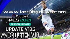 PES 2021 Andri Patch Update v10.2 Season 2024 For PC Ketuban Jiwa