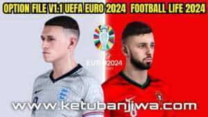 PES 2021 EURO 2024 Option File v1.1 AIO For SmokePatch Football Life 2024 Ketuban Jiwa