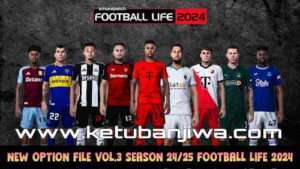 PES 2021 Football Life 2024 Option File v3 AIO Season 2024-2025 For PC Ketubanjiwa