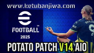 Download eFootball PlayStation 3 Potato Patch v14 AIO + Update v14.3 Season 2025 For BLES + BLUS Ketuban Jiwa