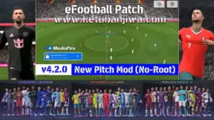 eFootball 2025 Mobile Patch v4.2.0 AIO For Android iOS Ketuban Jiwa