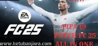 FIFA 19 Next Season Patch 2025 AIO + Squad Update Full Winter Transfer For PC Ketuban Jiwa