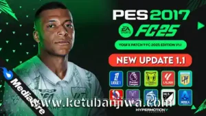 PES 2017 YosfX Patch FC 2025 Edition v1.1 Update Season 2025 For PC KetubanJiwa