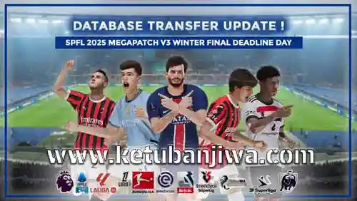 PES 2021 Final Option File Full Winter Transfer For MegaPatch v3.0 Season 2025 Ketuban Jiwa