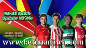 PES 2017 RZ Patch 25 Update v3 AIO Season 2025 For PC Ketuban Jiwa