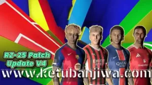 PES 2017 RZ Patch 25 Update v4 Season 2025 For PC Ketuban Jiwa