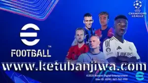 eFootball 2025 Mobile Patch v4.4.1 UCL New Fix Update For Android Ketuban Jiwa