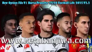 PES 2021 Option File Transfer Market v1 For Football Life 2025 Season 2026 Ketuban Jiwa