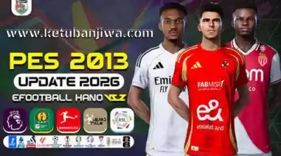 PES 2013 Next Season Patch - NSP eFootball Hano v5.2 Update Season 2026 For PC Ketuban Jiwa