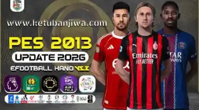 PES 2013 Next Season Patch - NSP eFootball Hano v5.3 Update Season 2026 For PC Ketuban Jiwa