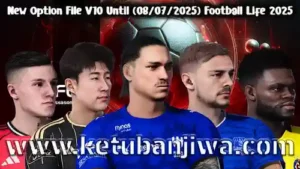 PES 2021 Option File Transfer Market v10 For Football Life 2025 Season 2026 Ketuban Jiwa