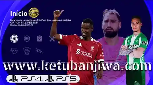 PES 2021 Option File v10 AIO Full Summer Transfer Season 2025-2026 For PC + PlayStation 4 + PlayStation 5 Ketuban Jiwa