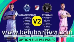 Download PES 2021 Option File V2 AIO Season 2025-2026 All In One For PC + PlayStation 4 + PlayStation 5 Keuban Jiwa