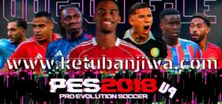 PES 2018 Option File v4 All In One Season 2026 For PlayStation 4 + PlayStation 5 Ketuban JIwa