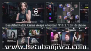 eFootball 2026 Mobile Patch v10.2.1 Karina Aespa Theme Edition For Android Ketuban Jiwa