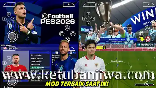 efootball pes 2026 ppsspp android offline ucl + leagues update march 2026 ketuban jiwa