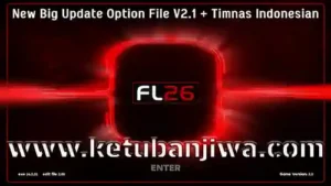 pes 2021 option file + timnas indonesia for fl 26 v2.1 season 2026 ketuban jiwa