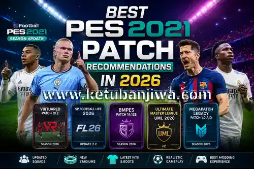 best pes 2021 patch recommendations in 2026