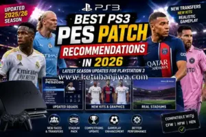 best ps3 pes patch recommendations in 2026 – latest season updates for playstation 3 ketuban jiwa