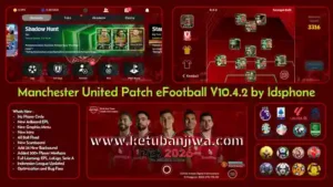 efootball 2026 mobile patch v10.4.2 manchester united theme edition for android ketuban