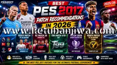 pes 2017 patch 2026 best updated mods, transfers + realistic gameplay for pc ketuban jiwa