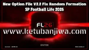 pes 2021 option file fix random formations for sp football life 26 fl26 v2.2 ketuban jiwa