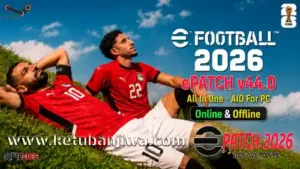 download efootball 2026 epatch v44.0 all in one aio online + offline for pc ketuban jiwa