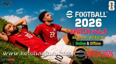 download efootball 2026 epatch v44.0 all in one aio online + offline for pc ketuban jiwa