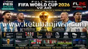 download full mod fifa world cup 2026 v2 aio for pes 2021 + football life 26 fl26 ketuban jiwa