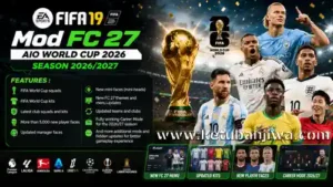 fifa 19 mod fc 27 v1.0 aio world cup 2026 season 2026 2027 for pc ketuban jiwa