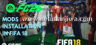 fifa18 mod fc 26 themes graphics visual update for pc ketuban jiwa