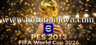 pes 2013 fifa world cup 2026 patch for pc ketuban jiwa