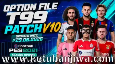 pes 2021 option file summer season 2026 for t99 patch v10 ketuban jiwa