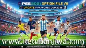 pes 2021 option file v6 update fifa world cup 2026 for pc + playstation 4 + playstation 5 ketuban jiwa
