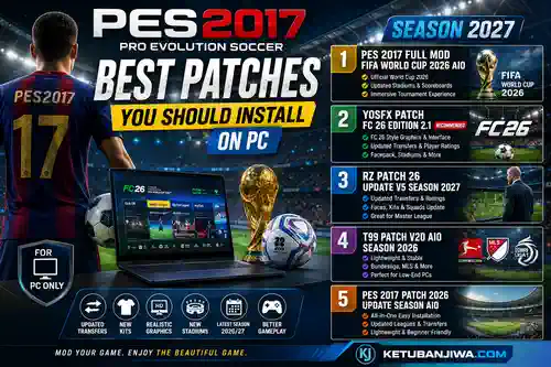 best pes 2017 patch recommendations in 2026 season 2027 ketuban jiwa