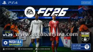 download ea sports fc 26 playstation 4 ps4 cusa52342 update v1.29 title update 1.6.4 patch backport + offline unlock ketuban jiwa