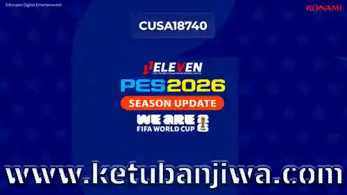 efootball pes 2026 eleven patch world cup edition 2026 for playstation 4 ps4 pkg ketuban jiwa