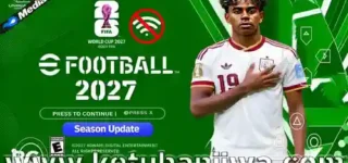 efootball pes 2027 ppsspp android offline july update v2 season 2026 2027 ketuban jiwa