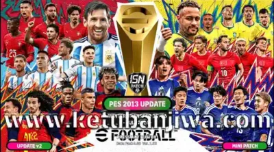 pes 2013 isn patch 26 update v2 all in one season 2026 for pc ketuban jiwa