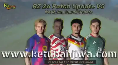 pes 2017 rz patch 26 update v5 world cup squad update season 2026 2027 for pc ketuban jiwa