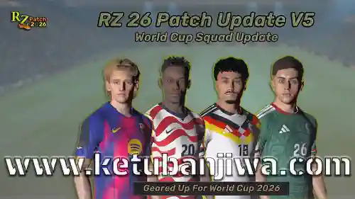 pes 2017 rz patch 26 update v5 world cup squad update season 2026 2027 for pc ketuban jiwa