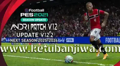 pes 2021 andri patch v12.2 update season 2026 2027 for pc ketuban jiwa
