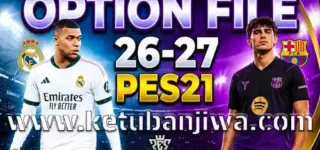 pes 2021 option file aio season 2026 2027 for pc + ps4 + ps5 ketuban jiwa